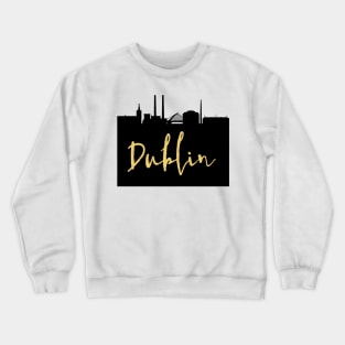 DUBLIN IRELAND DESIGNER SILHOUETTE SKYLINE ART Crewneck Sweatshirt